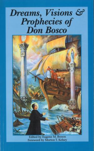 ***NEW RELEASE***Dreams, Visions & Prophecies of Don Bosco