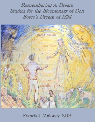 ***NEW RELEASE***Remembering a Dream: Studies for the Bicentenary of Don Bosco’s Dream of 1824
