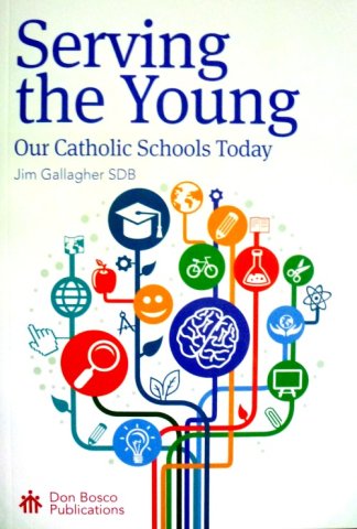 Serving the Young: Our Catholic Schools Today (2nd Edition)