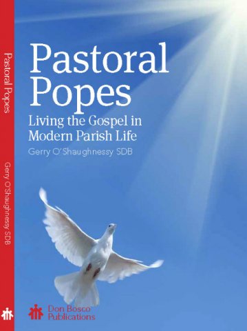 Pastoral Popes: Living the Gospel in Modern Parish Life