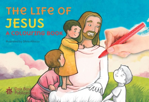 The Life of Jesus: A Colouring Book