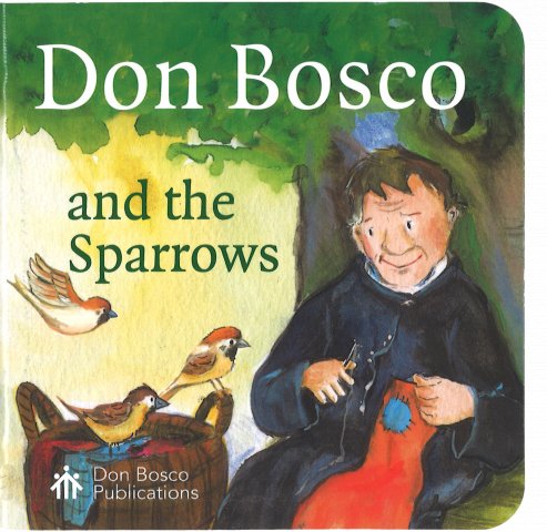 Don Bosco and the Sparrows
