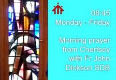 Morning Prayer from Chertsey: Monday-Friday