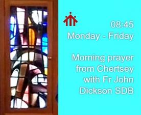 Morning Prayer from Chertsey: Monday-Friday