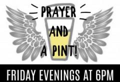 Prayer and a Pint is back!