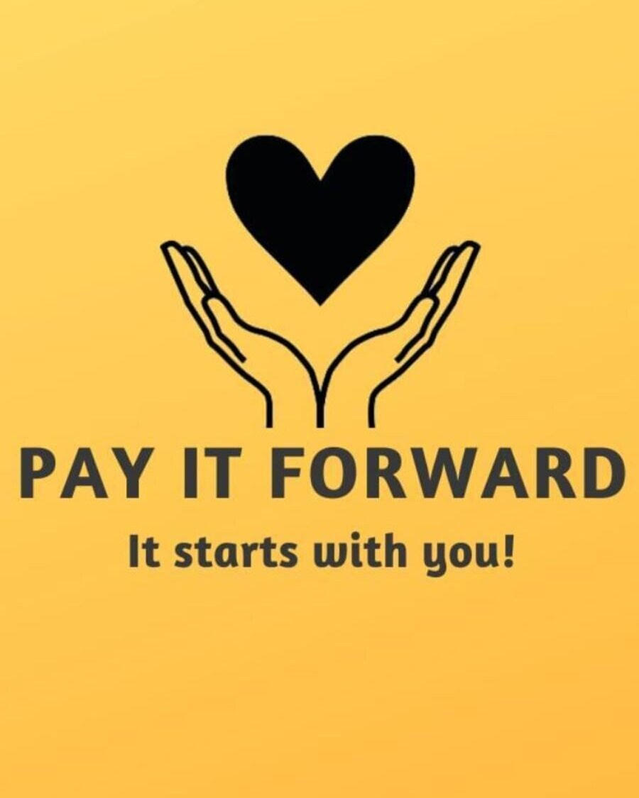 Pay it forward ...
