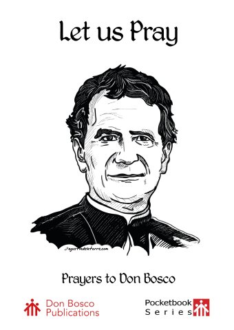 ***NEW RELEASE***Let us Pray: Prayers to Don Bosco
